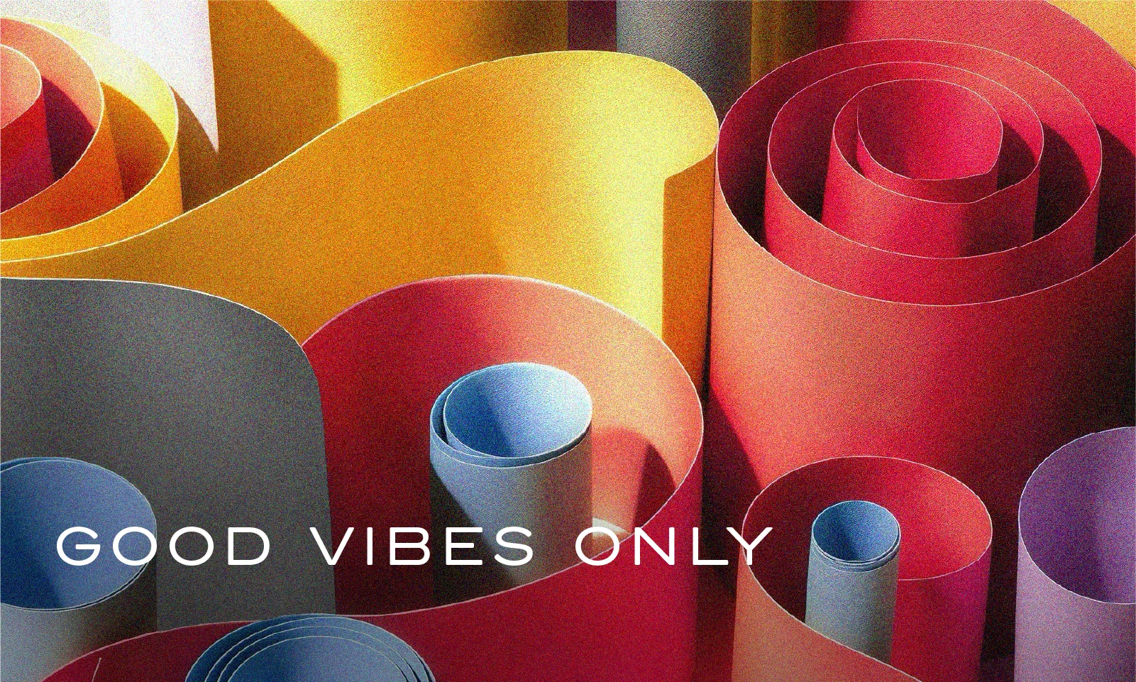 GOOD VIBES ONLY